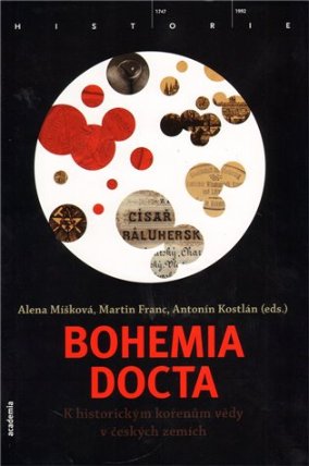 Bohemia docta - K historickým kořenům vědy v českých zemích