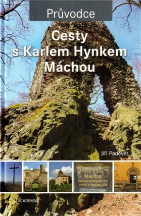 Cesty s Karlem Hynkem Máchou