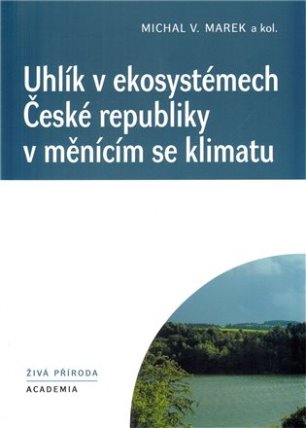 Uhlík v ekosystémech České republiky v měnícím se klimatu