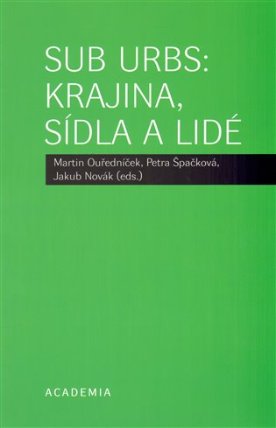 Sub Urbs: krajina, sídla a lidé