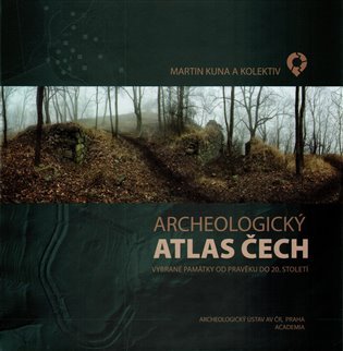 Archeologický atlas ČR - Vybrané památky od pravěku do 20. století