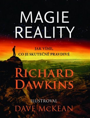 Magie reality - Jak víme, co je skutečně pravda