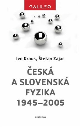 Česká a slovenská fyzika 1945-2005