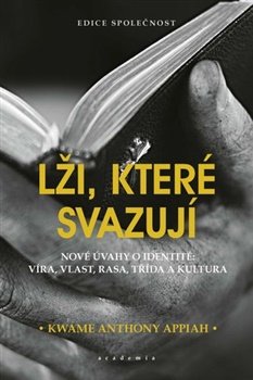 Lži, které svazují