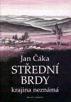 Střední Brdy - krajina neznámá