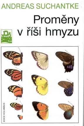 Proměny v říši hmyzu - edice Kolumbus - svazek 165