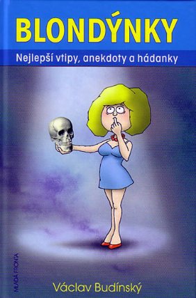 Blondýnky - Nejlepší vtipy, anekdoty a hádanky