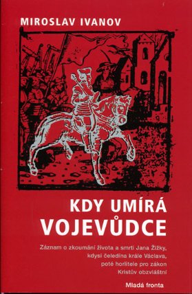 Kdy umírá vojevůdce