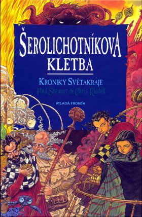 Šerolichotníkova kletba - Kroniky Světakraje 4