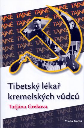 Tibetský lékař kremelských vůdců