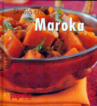 Skvělá chuť....Maroka