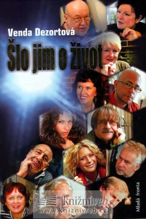 Šlo jim o život
