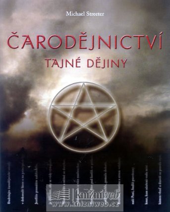 Čarodějnictví - Tajné dějiny