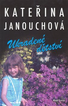 Ukradené dětství