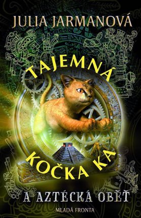 Tajemná kočka Ka… a aztécká oběť
