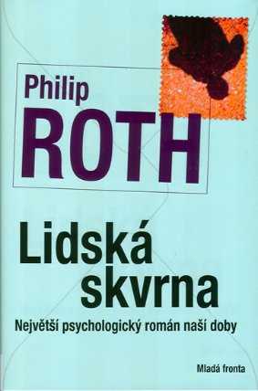 Lidská skvrna - Největší psychologický román naší doby