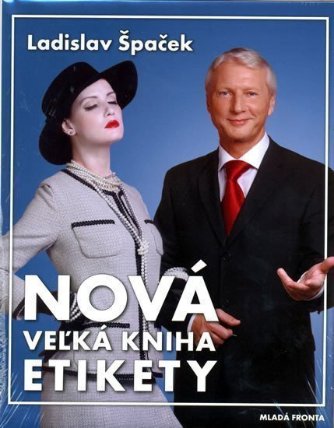 Nová velká kniha etikety - slovenská verze