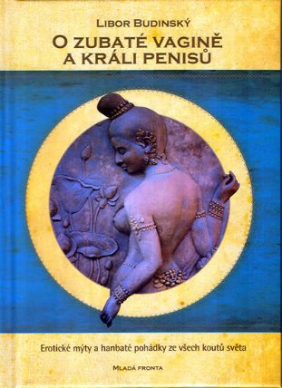 O zubaté vagíně a králi penisů