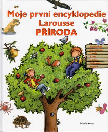 Příroda - Moje první encyklopedie Larousse