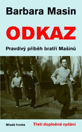 Odkaz - Pravdivý příběh bratří Mašínů