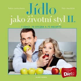 Jídlo jako životní styl II.