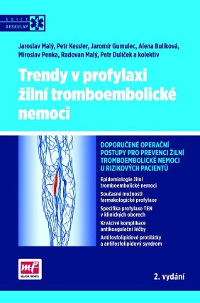 Trendy v profylaxi žilní tromboembolické nemoci