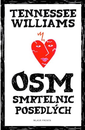 Osm smrtelnic posedlých