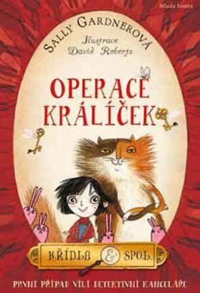 Křídla & spol. 1 - Operace Králíček