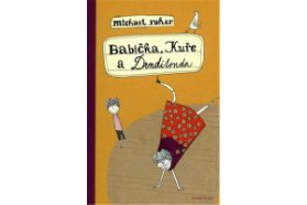 Babička, kuře a Drnditonda
