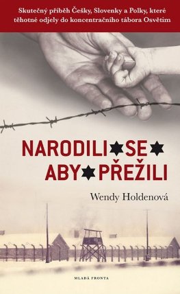 Narodili se, aby přežili