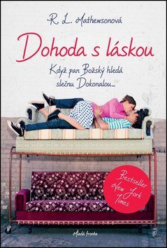 Dohoda s láskou - Když pan Božský hledá slečnu Dokonalou…