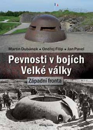 Pevnosti v bojích Velké války