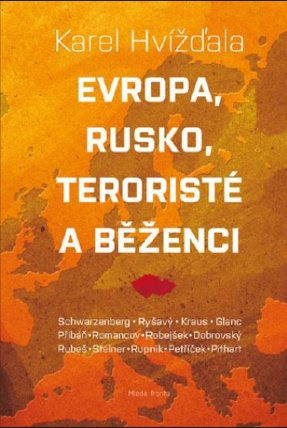 Evropa, Rusko, teroristé a běženci