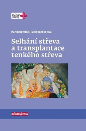 Selhání střeva a transplantace tenkého střeva