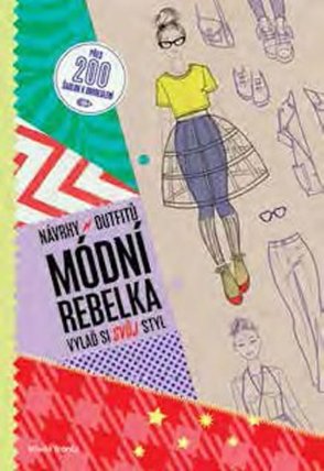Módní rebelka: Návrhy outfitů