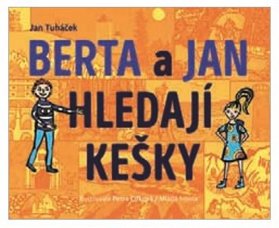 Berta a&nbsp;Jan hledají kešky