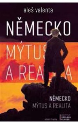 Německo: mýtus a realita