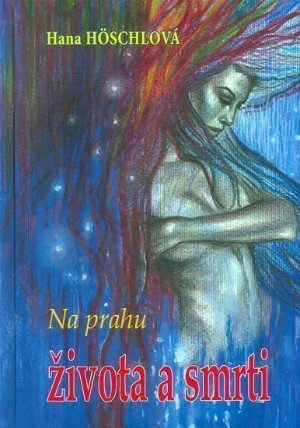 Na prahu života a smrti