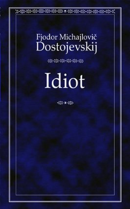 Idiot - 4. vydání, v EMG 3. vydání