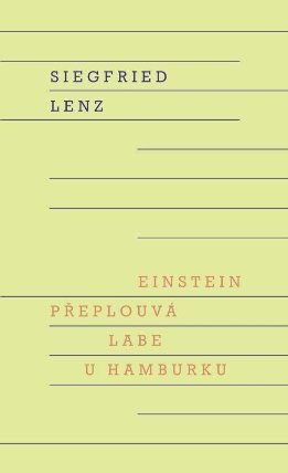 Einstein přeplouvá Labe u Hamburku