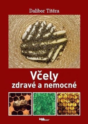 Včely zdravé a nemocné