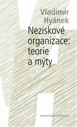 Neziskové organizace Teorie a mýty