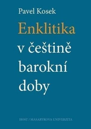 Enklitika v češtině barokní doby