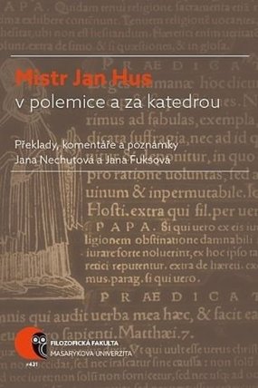 Mistr Jan Hus v polemice a za katedrou