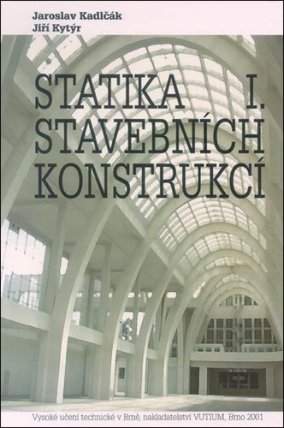 Statika stavebních konstrukcí I