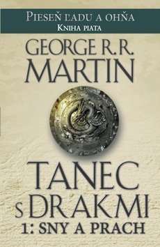 Tanec s drakmi 1: Sny a Prach - Pieseň ľadu a ohňa 5 (slovensky)