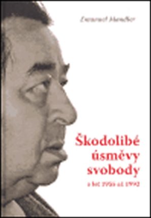Škodolibé úsměvy svobody z let 1955 až 1992. Příloha: Odpovědi na otázky Pavla Šafra