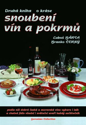Druhá kniha o kráse snoubení vín a pokrmů