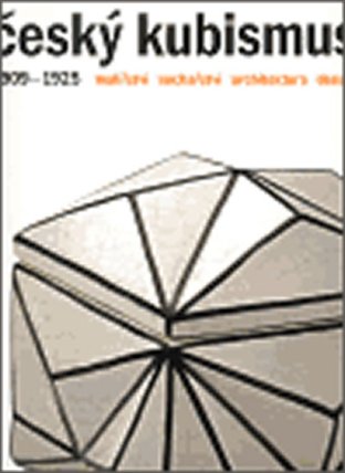 Český kubismus 1909 - 1925