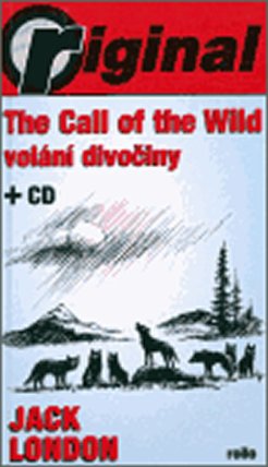 The Call of the Wild - Volání divočiny (s CD)